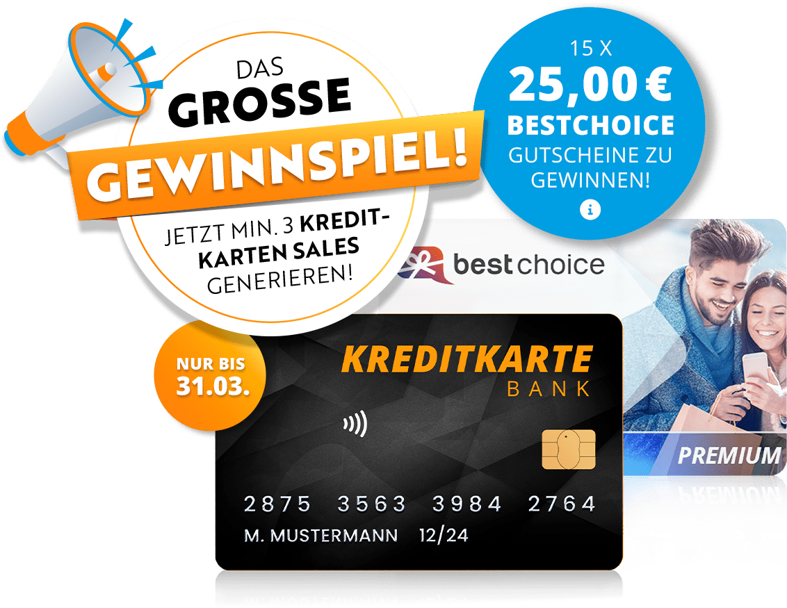 Das große Gewinnspiel! Jetzt min. 3 Kreditkarten Sales generieren! Nur bis 31.03.
