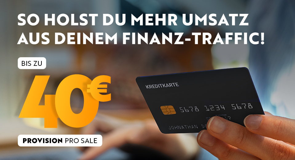 So holst du mehr Umsatz aus deinem Finanz-Traffic. bis zu 40 € Provision pro Sale (KI-erstellt)